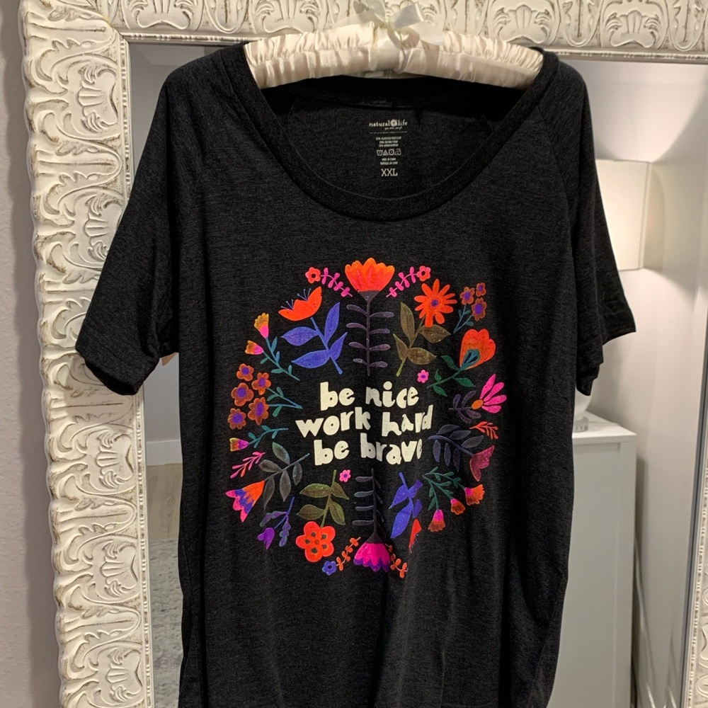 Fun Natural Life tshirt with silk screened words and flowers. Shirt runs small.